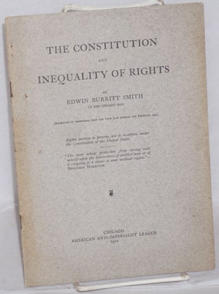 Cat.No: 129842 The Constitution and inequality of rights. Edwin Burritt Smith