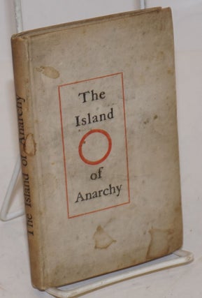 Cat.No: 129845 The island of anarchy. a fragment of history in the 20th Century....