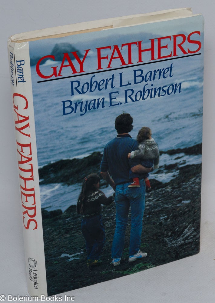 Cat.No: 129883 Gay Fathers. Robert L. Barret, Bryan E. Robinson.