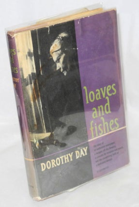 Cat.No: 12993 Loaves and fishes. Dorothy Day