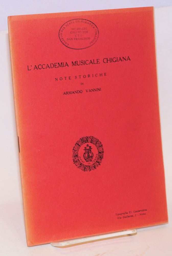 Cat.No: 130007 L'Accademia musicale Chigiana; note storiche. Armando Vannini.