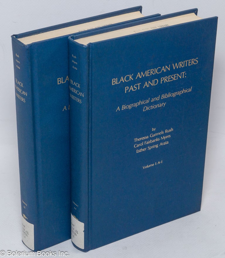 Cat.No: 130108 Black American writers past and present: a biographical and bibliographical dictionary. Theressa Gunnels Rush, Carol Fairbanks Myers, Esther Spring Arata.