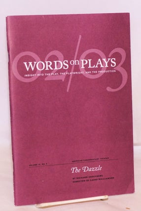 Cat.No: 130235 Words on Plays: The Dazzle; insight into the play, the playwright, and the...