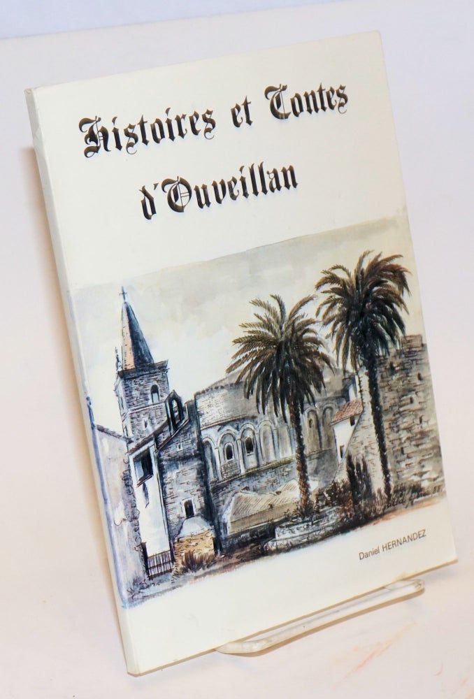 Cat.No: 130240 Histoires et contes d’Ouveillan. Daniel Hernandez.