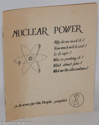 Cat.No: 130303 Nuclear Power: Why do we need it? How much will it cost? Is it safe? Who...