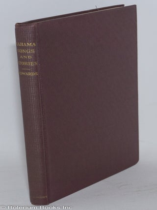 Bahama songs and stories; a contribution to folk-lore