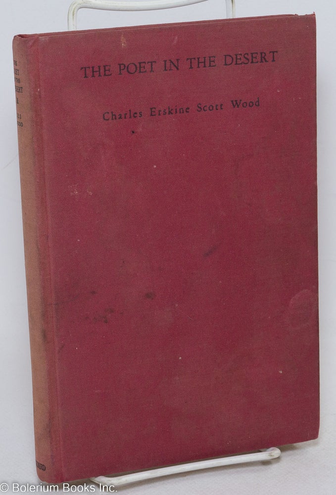 Cat.No: 130773 The poet in the desert. Charles Erskine Scott Wood Wood.