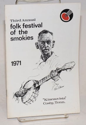 Cat.No: 130841 Third Annual Folk Festival of the Smokies 1971; Kineauvista Cosby, Tenn