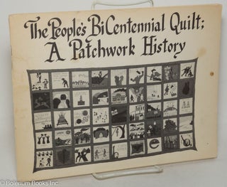 Cat.No: 130898 The People's BiCentennial Quilt: A Patchwork History. Connie Young Yu