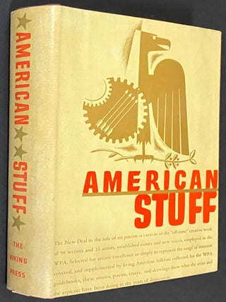 American Stuff. An anthology of prose & verse by members of the Federal Writers' Project, with sixteen prints by the Federal Art Project
