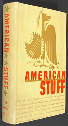 American Stuff. An anthology of prose & verse by members of the Federal Writers' Project, with sixteen prints by the Federal Art Project