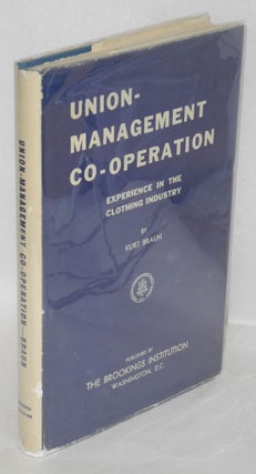 Cat.No: 131230 Union-management co-operation: experience in the clothing industry. Kurt...