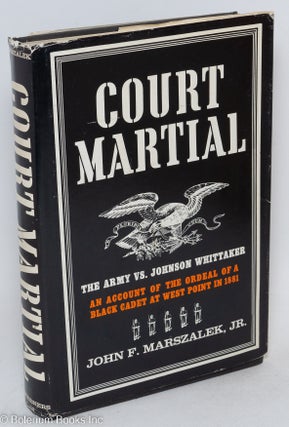 Cat.No: 13125 Court-martial; a black man in America. John F. Marszalek, Jr
