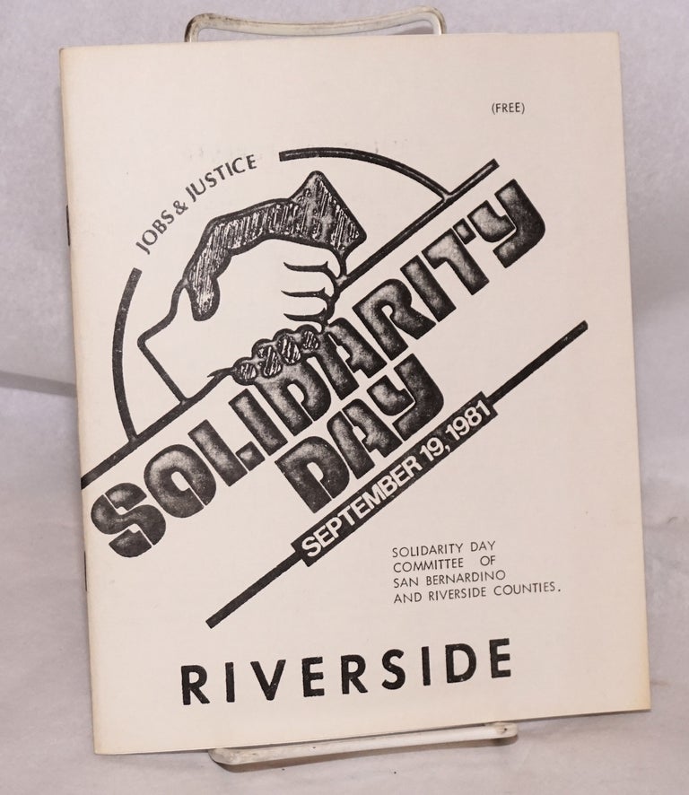 Cat.No: 131263 Solidarity day, September 19, 1981. Riverside. Margie Akin, coordinator.