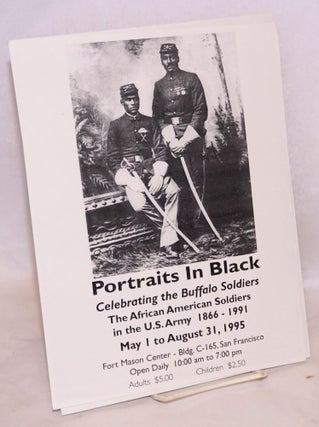 Cat.No: 131372 Portraits in black; celebrating the Buffalo Soldiers .... May 1 to August...