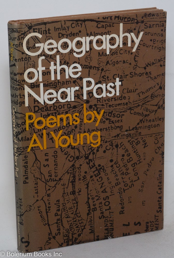 Cat.No: 13146 Geography of the near past; poems. Al Young.
