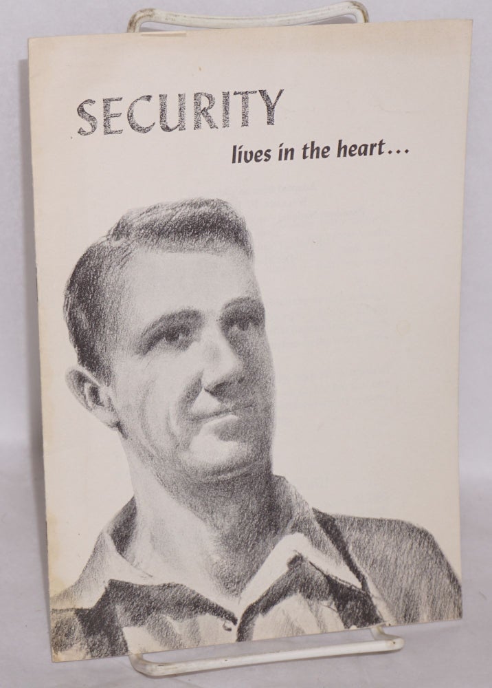 Cat.No: 131601 Security lives in the heart. Wallace F. Bennett.