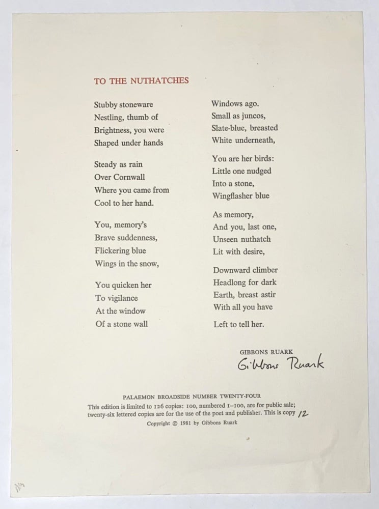 Cat.No: 131697 To the nuthatches [signed broadside]. Gibbons Ruark.