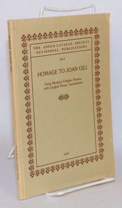 Cat.No: 131954 Homage to Joan Gili. Forty modern Catalan poems with English prose...