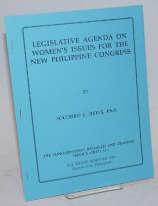 Cat.No: 131982 Legislative agenda on women's issues for the new Philippine Congress....