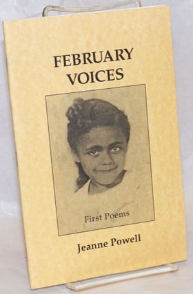 Cat.No: 131995 February voices; first poems. Jeanne Powell