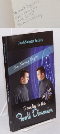 Cat.No: 132021 Traveling to the Fourth Dimension: The Journey Begins. Jacob Salpeter Buckley