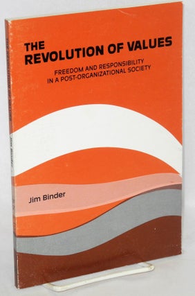 Cat.No: 132193 The Revolution of Values: Freedom and Responsibility in a...