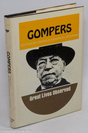 Cat.No: 13238 Gompers. Gerald Emanuel Stearn, ed