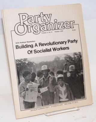 Party organizer, vol. 3, no. 1, March 1979 to no. 7, October 1979