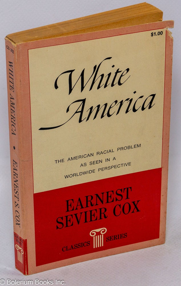 Cat.No: 132427 White America. The American racial problem as seen in worldwide. Earnest...