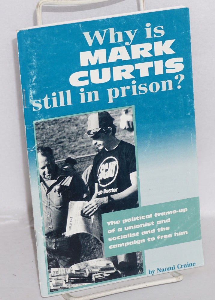 Cat.No: 132428 Why is Mark Curtis still in prison? Naomi Craine.