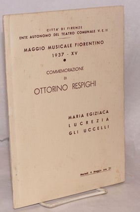 Cat.No: 132446 Commemorazione di Ottorino Respighi: Maggio musicale fiorentino 1937 - XV
