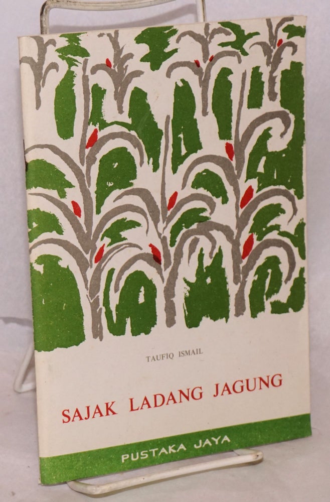 Cat.No: 132483 Sajak ladang jagung. Taufiq Ismail.