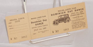 Cat.No: 132632 Dominion Day Dance: July 1st, 1927 at Regina Labor Temple. Regina Labor Club