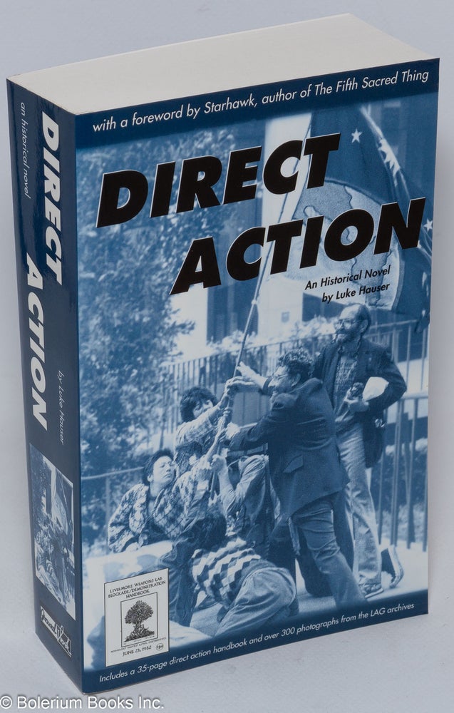Cat.No: 132660 Direct Action: An Historical Novel. Luke Hauser.