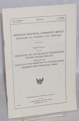 Cat.No: 132692 Improper practices, commodity import program, U.S. foreign aid, Vietnam....