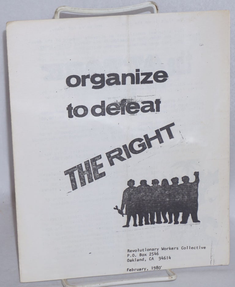 Cat.No: 132727 Organize to defeat the right. Revolutionary Workers Collective.