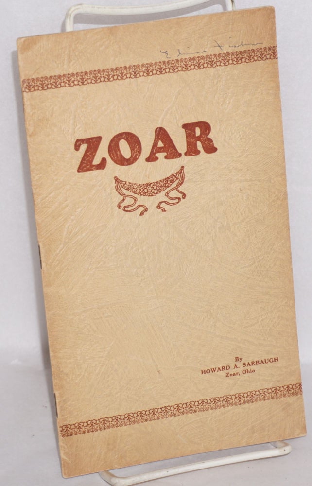 Cat.No: 132989 A brief history of Zoar. Howard A. Sarbaugh.