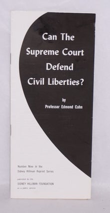 Cat.No: 133118 Can the Supreme Court defend civil liberties? Edmond Cahn