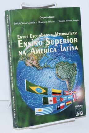 Cat.No: 133121 Entre Escombros e alternativas: ensino superior na América Latina....