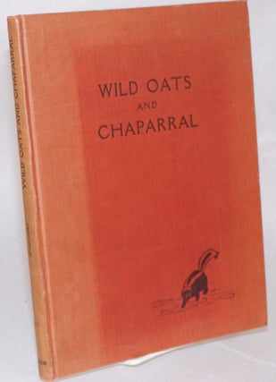 Cat.No: 133130 Wild Oats and Chaparral. Edward S. Spaulding