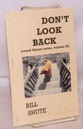 Cat.No: 133221 Don't Look Back (sound library series, volume 26). Bill Shute