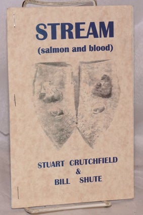 Cat.No: 133224 Stream (salmon and blood). Stuart Crutchfield, Bill Shute