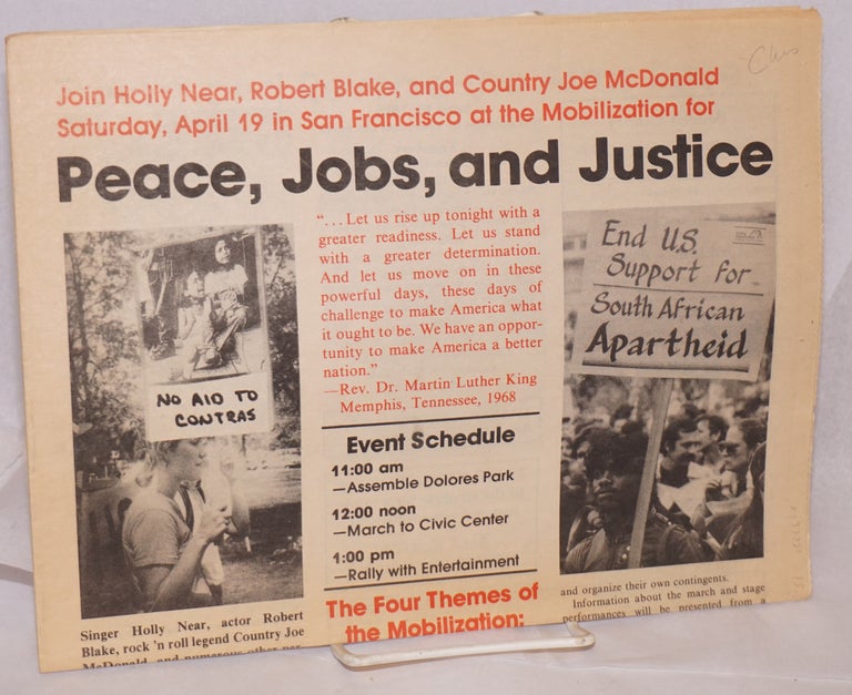 Cat.No: 133291 Join Holly Near, Robert Blake, and Country Joe McDonald Saturday, April 19 in San Francisco at the Mobilization for Peace, Jobs and Justice