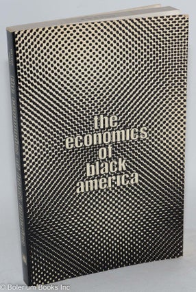 Cat.No: 133329 The economics of black America. Harold Vatter, Thomas Palm