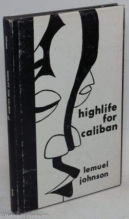 Cat.No: 13341 Highlife for Caliban. Lemuel Johnson