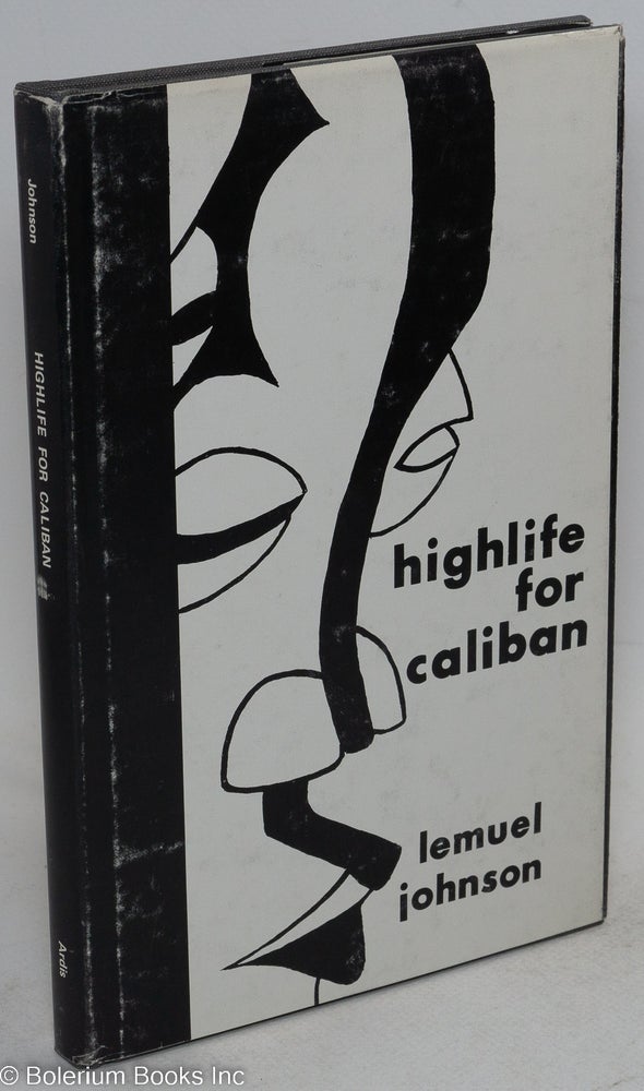 Cat.No: 13341 Highlife for Caliban. Lemuel Johnson.