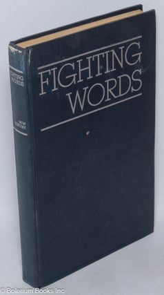 Cat.No: 133490 Fighting words; selection from twenty-five years of The Daily Worker