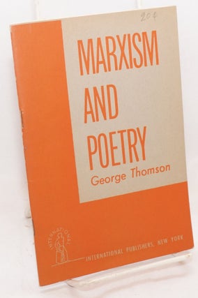 Cat.No: 13358 Marxism and poetry. George Thomson