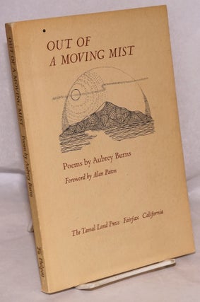 Cat.No: 133632 Out of a moving mist; poems. Aubrey Burns, Alan Paton
